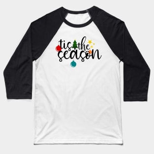 Tis The Season Christmas Holidays Design Baseball T-Shirt